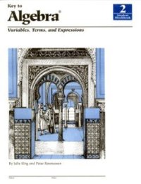 cover of the book Key to Algebra Book 2 Variables, Terms and Expressions