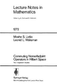 cover of the book Commuting Nonselfadjoint Operations in Hilbert Space