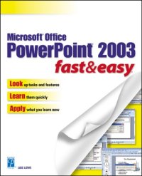 cover of the book Microsoft Office PowerPoint 2003 Fast & Easy