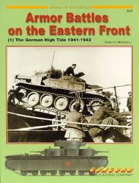 cover of the book Armor Battles on the Eastern Front: (1) The German High Tide 1941-1942