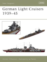 cover of the book Osprey New Vanguard 084 - German Light Cruisers 1939-1945