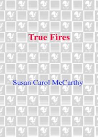 cover of the book True Fires