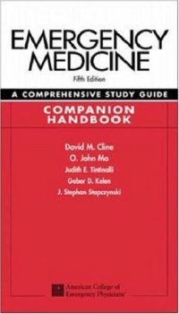 cover of the book Emergency Medicine: A Comprehensive Study Guide, Companion Handbook