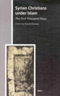 cover of the book Syrian Christians Under Islam: The First Thousand Years