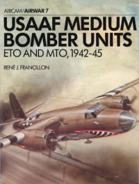 cover of the book Osprey Airwar 007 - USAAF Medium Bomber Units: ETO & MTO 1942-1945