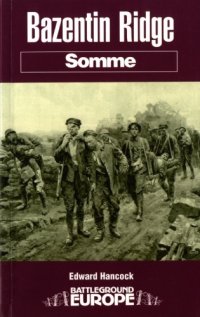 cover of the book BAZENTIN RIDGE:  SOMME (Battleground Europe)