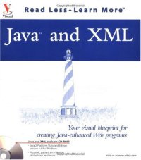 cover of the book Java(tm) and XML: Your visual blueprint for creating Java-enhanced Web programs