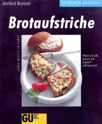 cover of the book Brotaufstriche. Pikant und süß  GERMAN 