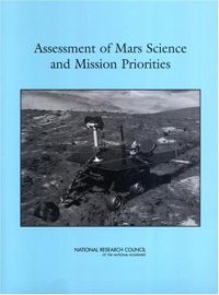 cover of the book Assessment Of Mars Science And Mission Priorities