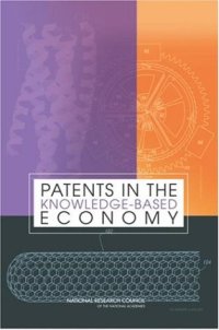 cover of the book Patents in the Knowledge-Based Economy