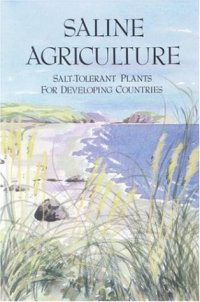 cover of the book Saline Agriculture: Salt-Tolerant Plants for Developing Countries