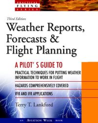 cover of the book Weather Reports, Forecasts & Flight Planning