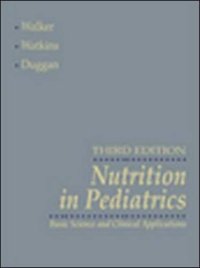 cover of the book Nutrition in Pediatrics: Basic Science and Clinical Applications