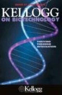 cover of the book Kellogg on Biotechnology : Thriving through Integration (Kellogg)