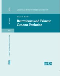 cover of the book Retroviruses and Primate Genome Evolution (Molecular Biology Intelligence Unit)