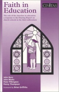 cover of the book Faith in Education: The Role of the Churches in Education: A Response to the Dearing Report on Church Schools in the Third Millennium