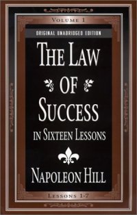 cover of the book The Law of Success In Sixteen Lessons (2 Volume Set)