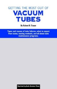 cover of the book Getting the Most Out of Vacuum Tubes