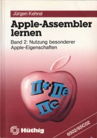 cover of the book Apple-Assembler lernen. Band 2. Nutzung besonderer Apple-Eigenschaften