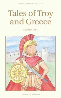 cover of the book Tales of Troy and Greece