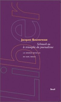 cover of the book Schmock ou le triomphe du journalisme : la grande bataille de Karl Kraus