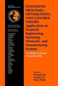 cover of the book Stochastic Processes, Optimization, and Control Theory: Applications in Financial Engineering, Queueing Networks, and Manufacturing Systems: A Volume in ... in Operations Research & Management Science)