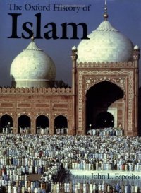 cover of the book The Oxford history of Islam