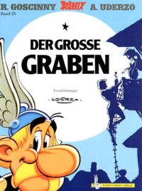 cover of the book Asterix Bd.25: Der grosse Graben