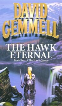 cover of the book The Hawk Eternal (The Hawk Queen)