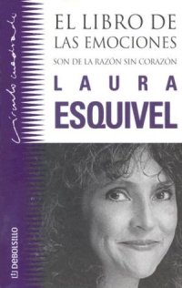 cover of the book El libro de las emociones: Son de la razon sin corazon