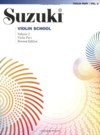 cover of the book Suzuki Violin School Volume 2 Violin Part (Revised Edition) (Suzuki Violin School, Violin Part)