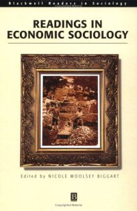 cover of the book Readings in Economic Sociology (Blackwell Readers in Sociology)