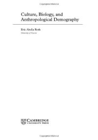 cover of the book Culture, Biology, and Anthropological Demography (2004) (New Perspectives on Anthropological and Social Demography)