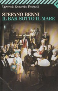 cover of the book Il Bar Sotto Il Mare (Universale Economica)