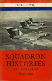 cover of the book Squadron Histories - RFC, RNAS and RAF Since 1912