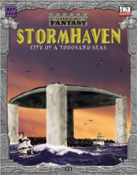 cover of the book Cities of Fantasy: Stormhaven - City On A Thousand Seas (Dungeons & Dragons d20 3.0 Fantasy Roleplaying)