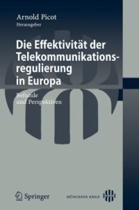 cover of the book Die Effektivität der Telekommunikationsregulierung in Europa: Befunde und Perspektiven