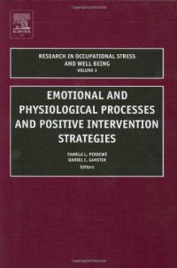 cover of the book Emotional and Physiological Processes and Intervention Strategies, Volume 3 (Research in Occupational Stress and Well Being)