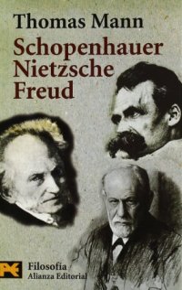 cover of the book Schopenhauer, Nietzsche, Freud