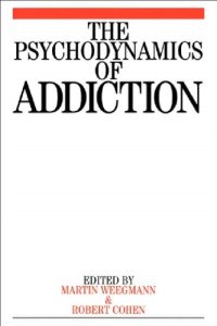 cover of the book The Psychodynamics of Addiction