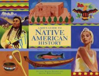 cover of the book A Kid's Guide to Native American History: More than 50 Activities (A Kid's Guide series)