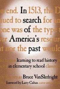 cover of the book In Search of America's Past: Learning to Read History in Elementary School