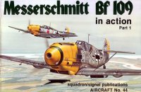 cover of the book Messerschmitt Bf 109 Part 1 in Action No 44