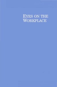 cover of the book Eyes on the Workplace