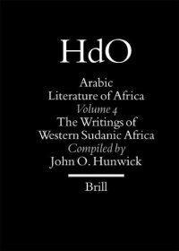 cover of the book Arabic Literature of Africa, Volume IV: The Writings of Western Sudanic Africa