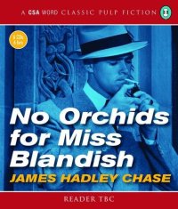 cover of the book No Orchids for Miss Blandish