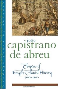 cover of the book Chapters of Brazil's Colonial History 1500-1800 (Library of Latin America)