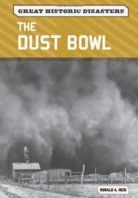 cover of the book The Dust Bowl (Great Historic Disasters)