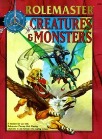 cover of the book Creatures & Monsters (Rolemaster)