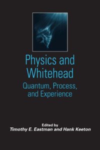 cover of the book Physics and Whitehead: Quantum, Process, and Experience